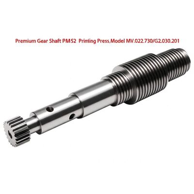 Heidelberg SM52/PM52 Baskı Masası için Premium Durability Gear Shaft Precision Engineering ve OEM Spesifikasyonları ile